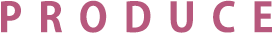 PRODUCE